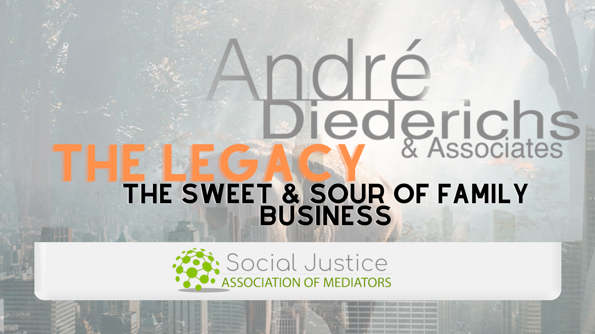 The Legacy - Sweet and Sour in Family Businesses, Best Practices to avoid conflict in family owned businesses